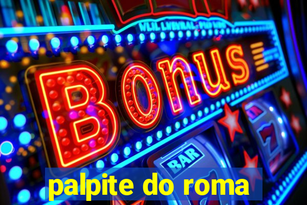 palpite do roma